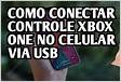 Como conectar o celular via USB no Xbox One